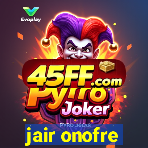jair onofre